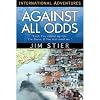 Against All Odds (International Adventures)