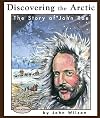 Discovering The Arctic: The Story of John Rae