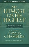 My Utmost for His Highest: An Updated Edition in Today's Language