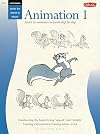 Animation 1: Learn to Animate Cartoons Step by Step (Cartooning, Book 1)
