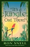 "It's a Jungle Out There"