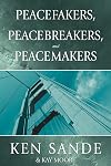 Peacefakers, Peacebreakers, and Peacemakers: Member Book