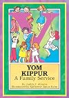 Yom Kippur: A Family Service