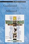 Confirmed As Children, Affirmed As Teens (Font and Table Ser.)