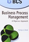 Business Process Management: A Rigorous Approach