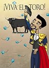 Viva el toro (Spanish Edition)
