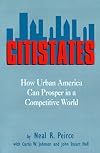 Citistates: How Urban America Can Prosper in a Competitive World