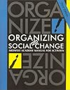 Organizing for Social Change: A Manual for Activists