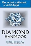 Diamond Handbook: How To Look At Diamonds & Avoid Ripoffs (Newman Gem & Jewelry Series)