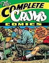 The Complete Crumb Comics Vol. 1: The Early Years of Bitter Struggle