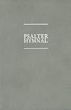The Psalter Hymnal Worship Edition