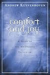 Comfort and Joy: A Study of the Heidelberg Catechism