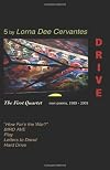 Drive: The First Quartet: New Poems, 1980-2005