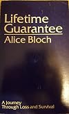 Lifetime guarantee: A journey through loss and survival