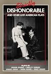 Strictly Dishonorable and Other Lost American Plays