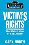 Victim's Rights: The Biblical View of Civil Justice