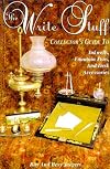 The Write Stuff: A Collector's Guide to Inkwells, Fountain Pens, and Desk Accessories