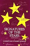 Signatures of the Stars: An Insider's Guide to Celebrity Autographs