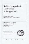 Reflex Sympathetic Dystrophy: A Reappraisal (Progress in Pain Research and Management, Vol 6)