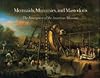 Mermaids, Mummies, and Mastodons: The Emergence of the American Museum (Maryland Historical Society)