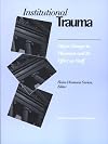 Institutional Trauma: Major Change in Museums and Its Effect on Staff