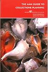 The AAM Guide to Collections Planning