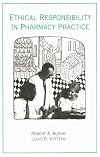 Ethical Responsibility in Pharmacy Practice