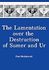 Lamentation over the Destruction of Sumer and Ur (Mesopotamian Civilizations Vol 1) (Mesopotamian Civilizations Vol 1)