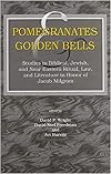 Pomegranates and Golden Bells: Studies in Biblical, Jewish, and Near Eastern Ritual, Law and Literature in Honor of Jacob Milgrom
