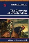 The Cleaving of Christendom