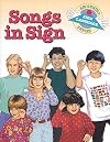 Beginning Sign Language Series - Songs In Sign