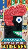 Graphic Artist's Guild Handbook of Pricing and Ethical Guidelines [12th Edition]