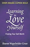 Learning to Love Yourself: Finding Your Self-Worth