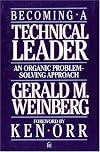 Becoming a Technical Leader: An Organic Problem-Solving Approach
