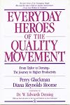 Everyday Heroes of the Quality Movement: From Taylor to Deming-The Journey to Higher Productivity