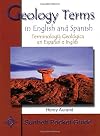 Geology Terms in English and Spanish/Terminologia Geologica En Espanol E Ingles: Terminologia Geologica En Espanol E Ingles (Sunbelt Pocket Guide)
