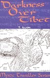 Darkness Over Tibet (Mystic Traveller Series)
