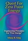 Quest for Zero Point Energy Engineering Principles for Free Energy