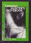 The ginseng hunter's notebook