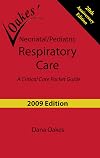 Neonatal/Pediatric Respiratory Care: A Critical Care Pocket Guide (2009 - 6th edition)