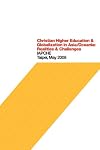 Christian Higher Education and Globalization in Asia/Oceania: Realities and Challenges