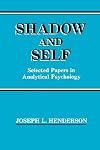 Shadow and Self: Selected Papers in Analytical Psychology
