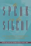 To Speak or Be Silent: The Paradox of Disobedience in the Lives of Women