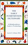 The Early Intervention Dictionary: A Multidisciplinary Guide to Terminology