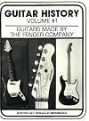 Guitar History: Guitars Made by the Fender Company