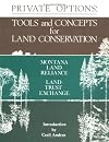 Private Options: Tools And Concepts For Land Conservation