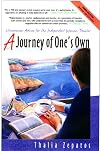 A Journey of One's Own: Uncommon Advice for the Independent Woman Traveler