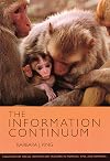 Information Continuum: Evolution of Social Information Transfer in Monkeys Apes and Hominids : Evolution of Social Information Transfer in Monkeys, ape