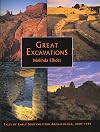 Great Excavations: Tales of Early Southwestern Archaeology, 1888-1939