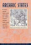 Archaic States (School for Advanced Research Advanced Seminar Series)